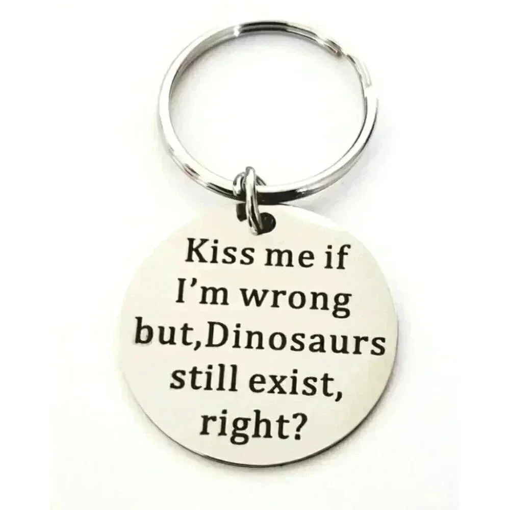 Kiss me if I'm wrong..... funny love laugh Keychain